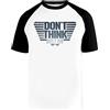 Hopestly Don't Think Just Do Maglietta da Baseball Unisex da Donna Uomo Bianca Girocollo Maniche Corte Cotone Organico Tee T-Shirt Unisex White