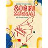 Sogni musicali - per giovani pianisti - Remo Vinciguerra - Pianoforte
