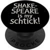 Shakespearean Quotes Apparel Shake Spear Bardolator Schtick Sonnet Poetry Verse Fanatic PopSockets PopGrip Adesivo