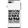 Night Reading Book Mom Moon Reader Custodia per iPhone 7 Plus/8 Plus Moon Reader Book Mom Soft Nights Strong Stories