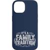 È un negozio di riunioni di tradizione f Custodia per iPhone 14 È una riunione di tradizione familiare che si abbina