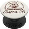 Bookish Bookworms & Novel Writers Age Wo Capitolo 25 - Lettori di libri Flower Lovers 25th Birthday Girls PopSockets PopGrip Adesivo
