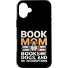 Reading Book Lover Humor Custodia per iPhone 16 Plus Prenota mamma libri cani e nessuna interruzione