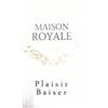 MAISON ROYALE PLAISIR BAISER
