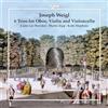 CPO Joseph Weigl: 6 Trios for Oboe, Violin and Violoncello