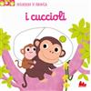 Gallucci I cuccioli. Scorri e gioca. Ediz. illustrata