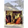 Setteponti Pillole medicee. I Medici e Firenze, una storia infinita