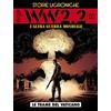 Editoriale Cosmo WW 2.2. L'altra guerra mondiale. Storie ucroniche. Le trame del Vaticano (Vol. 2)