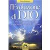 Macro Edizioni L'evoluzione di Dio. Dalle religioni del passato a una nuova visione del divino