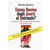 Fede & Cultura Emma Bonino dagli aborti al Quirinale? Come si diventa un'icona laica dellla modernità e del potere