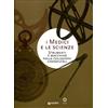 Giunti Psychometrics I Medici e le scienze. Strumenti e macchine nelle collezioni granducali