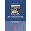 MONOGRAFIE DI DIRITTO CANONICO Un ponte per la Cina. Il Papa e la delegazione apostolica a Pechino (1919-1939)