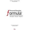BTT Personal Branding Formula. 30 capitoli, 30 azioni, 30 giorni. Ediz. integrale