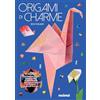 NUINUI Origami di charme. Ediz. a colori. Con 100 fogli di carta per origami