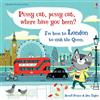 Usborne Pussy cat, pussy cat, where have you been? I've been to London to visit the Queen (Picture Books)