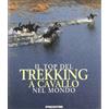 De Agostini Il top del trekking a cavallo nel mondo