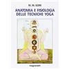 Magnanelli Anatomia e fisiologia delle tecniche yoga