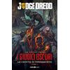 Editoriale Cosmo I giudici oscuri. La caduta di Terramorta. Judge Dredd (Vol. 1)