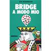 Mursia Bridge a modo mio