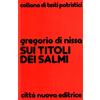 Città Nuova Sui titoli dei Salmi