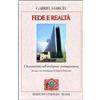 LA TENDA E L'OSPITE Fede e realtà. Osservazioni sull'irreligione contemporanea
