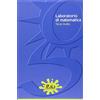 Gaia Laboratorio di matematica 3° livello. Con quaderno operativo