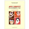 DIAMANTI. LO SPAZIO DELLA SCUOLA CREATIV Arte e identità. Per una autobiografia a 4 anni