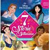 Disney Libri Nel regno della fantasia. Disney princess. 7 storie per la settimana. Ediz. a colori