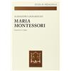 PAIDEIA Maria Montessori. Il pensiero e l'opera