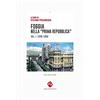 Andrea Pacilli Editore Foggia nella «prima Repubblica». 1946-1966 (Vol. 1)