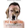 Youcanprint Pet marketing. Cambiare per vincere in un mercato animale