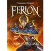 YOUCANPRINT Ferion. Cuore d'acciaio