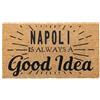 Social crazy Tappeto zerbino personalizzato - napoli is always a good idea - cocco naturale ideale per ingressi (Cocco naturale, 40x60 cm)