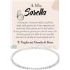 Bramart Bracciale Tennis Sorella Argento Sterling 925 con Pietre bianche di Zirconia Compleanno Idee Regali per lei, Bracciale Idea Regalo Natale - Cofanetto con DEDICA incluso. (Sorella - 2)