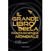 Fanucci Il grande libro della fantascienza mondiale
