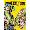 Star Comics Steel ball run. Le bizzarre avventure di Jojo (Vol. 2)