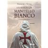 in.edit edizioni Storia di un mantello bianco. L'epopea di Nicodemo