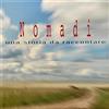 NOMADI Una Storia Da Raccontare (Esclusiva Discoteca Laziale) (Limited Edt.)