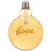 Partenopea Lampadina LED a filamento vintage Globo luce calda 2500K decorativa attacco E27 da 4W 320LM con scritta per illuminazione calda casa, bar, ristorante (Hope)