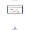 Edizioni Scientifiche Italiane Una storia economica del Mezzogiorno dal 1860 a oggi