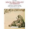 Tra le righe libri Solo il cielo stellato ci è rimasto. Diario della Campagna di Russia. CIX Btg. Mitraglieri di C.A. 1942-1943