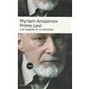 I NANI Primo Levi o la tragedia di un ottimista