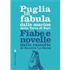 Edizioni di Pagina Puglia in fabula dalle marine della Terra di Bari. Fiabe e novelle dalle raccolte di Saverio La Sorsa