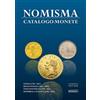 Nomisma. Catalogo monete. Savoia (1730-1861). Regno d'Italia (1861-1946). Stato Pontificio (1775-1963). Repubblica Italiana (1946-2001). Ediz. illustrata