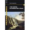 Bonanno I tre Goethe in viaggio per l'Italia