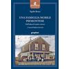 Graphot Una famiglia mobile piemontese. Dall'Italia al Canada e ritorno