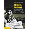 Il Mulino Ritorna la libertà di stampa. Il giornalismo italiano dalla caduta del fascismo alla Costituente (1943-1947)