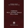Libreria Editrice Vaticana Compendio della dottrina sociale della Chiesa