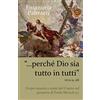 YOUCANPRINT «Perché Dio sia tutto in tutti» (1 Cor 15, 28). Corpo mistico e unità del creato nel pensiero di Émile Mersch s.j.