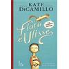 Il Castoro Flora e Ulisse. Le avventure illustrate